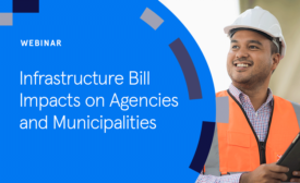 基础设施Bill Impacts on Agencies and Municipalities